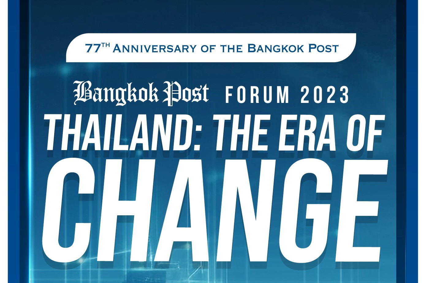 Bangkok Post forum 2023: Thailand the era of change