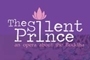 The Silent Prince 2013