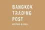 Bangkok Trading Post Bistro & Deli